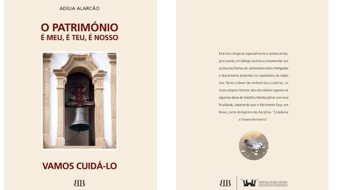 “O Património é meu, é teu, é nosso Vamos cuidá-lo”, obra de Adília Alarcão
